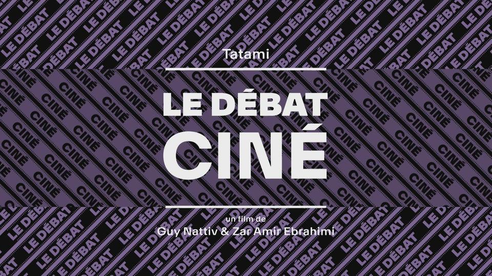 Débat cinéma: "Tatami" de Guy Nattiv & Zar Amir Ebrahimi