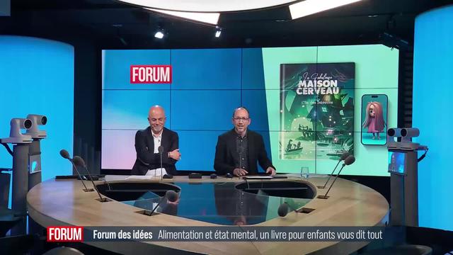 Forum des idées - Alimentation et état mental, un livre pour enfant vous dit tout