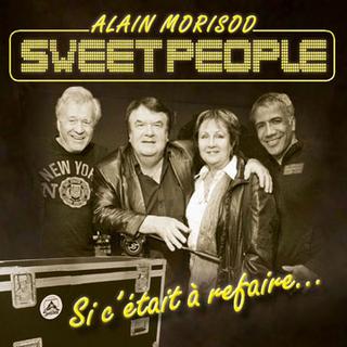 La pochette de l'album "Si c'était à refaire" d'Alain Morisod et Sweet People. [Shangali]