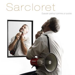 La pochette de l'album "Gueuler partout comme un putois" de Sarcloret. [Côtes du Rhône]