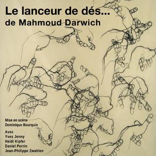 L'affiche du "Lanceur de dés" de Mahmoud Darwich.