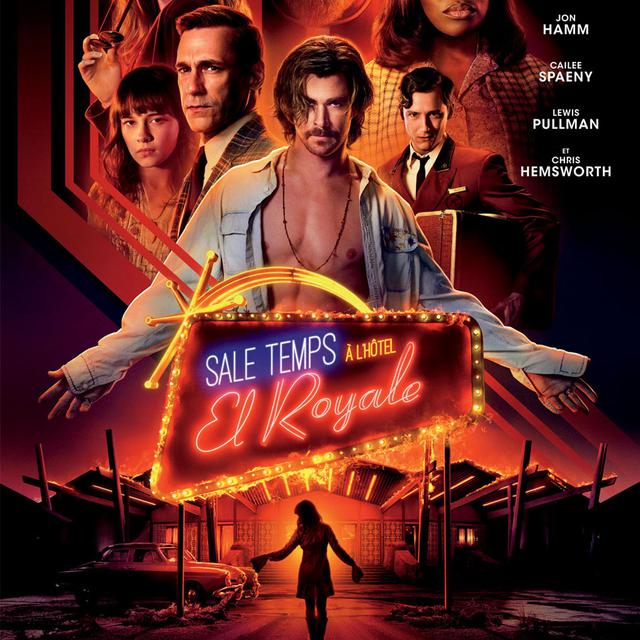 Affiche du film "Sale temps à l'hôtel El Royale", de Drew Goddard.
