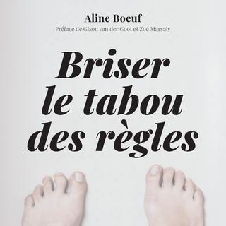 La sociologue Aline Bœuf présente son livre "Briser le tabou des règles".
