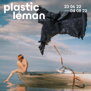 L'affiche de l'Exposition "Plastic Léman" au Musée du Léman de Nyon du 23 juin 2022 au 4 août 2023.