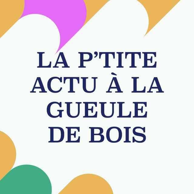 Logo de La p'tite actu à la gueule de bois. [RTS]